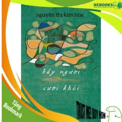 (TẶNG BOOKMARK) Bầy Người Cưỡi Khói - Nguyễn Thị Kim Hòa - 2025 - Văn Học