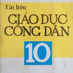 Tài liệu Giáo dục công dân lớp 10 xưa