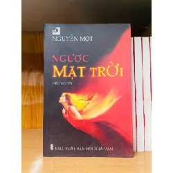 [Sách Cũ SCGR] Ngược Mặt Trời - Nguyễn Một VĂN HỌC VAVO0810
