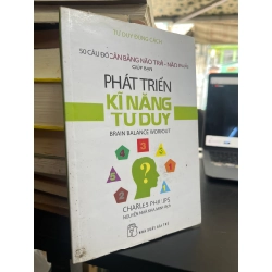 50 câu đố cân bằng não trái - não phải giúp bạn phát triển kỹ năng tư duy - Charles Phillips