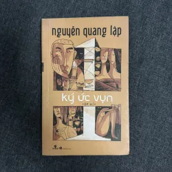 Ký ức vụn - Nguyễn Quang Lập