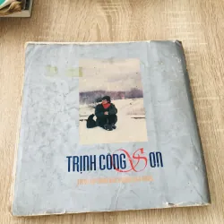 TRỊNH CÔNG SƠN ( Tuyển tập những bài ca không năm tháng ) 1007283
