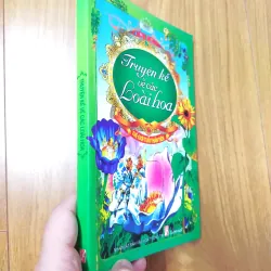 Sách: Truyện kể về các loài hoa - TG: Nguyên Thảo biên soạn 777205