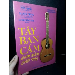 [Phiên Chợ Sách Cũ] Tây ban cầm cơ bản cấp tốc 2010 - Nam Phong - Nguyễn Phong - Lương Bằng Vinh 0506