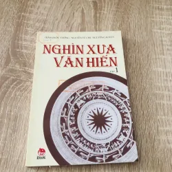 NGHÌN XƯA VĂN HIẾN ( T1)