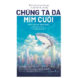 Hôm ấy cùng nhìn qua ô cửa sổ văn phòng chúng ta đã mỉm cười - Hạo Thái (2019) New 100% HCM.PO 32081