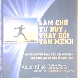 LÀM CHỦ TƯ DUY THAY ĐỔI VẬN MỆNH