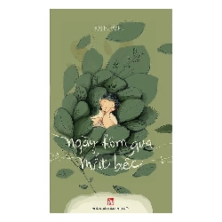 Ngày hôm qua mắc biếc - Kai Hoàng - 2018 - Văn Học