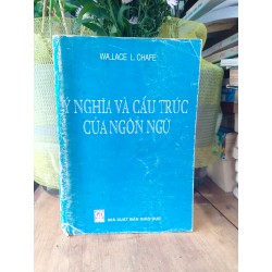 Ý nghĩa và cấu trúc của ngôn - Wallace L.Chafe