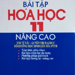 Bài Tập Hóa Học Lớp 11 Nâng Cao Xưa