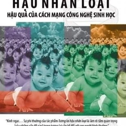 Tương Lai Hậu Nhân Loại - Francis Fukuyama (SÁCH HIẾM) 253492