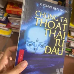 Sách chúng ta thoát thai từ đâu 309758