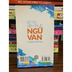 Sổ tay kiến thức Ngữ Văn THPT- Lê Nguyên Lâm 606306
