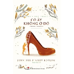 Cô ấy không ở đó (HH) Mới 100% HCM.PO Độc quyền - Văn học - Chiết khấu cao 342914