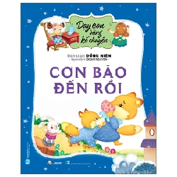 Dạy Con Bằng Kể Chuyện - Cơn Bão Đến Rồi - Đồng Niên (Mới 100%) Truyện thiếu nhi, Văn Lang Books - SÁCH ĐẠI HỌC