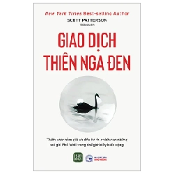 Giao Dịch Thiên Nga Đen - Scott Patterson 280386