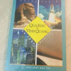 Quá khứ và vinh Quang