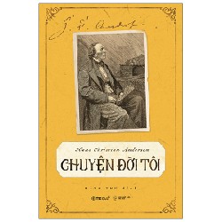 Chuyện Đời Tôi - Hans Christian Andersen