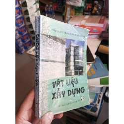 Vật Liệu Xây Dựng - Phùng Văn Lự, Phạm Duy Hữu, Phan Khắc Trí 2010 mới 80% ố có gạch highlight ít Giáo trình đại học - cao đẳng HCM1004