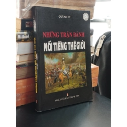 Những trận đánh nổi tiếng thế giới - Quỳnh Cư