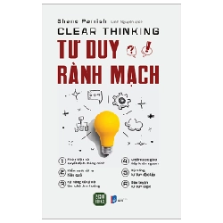 Tư Duy Rành Mạch - Shane Parrish