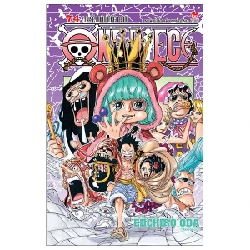 One Piece - Tập 74: Ta Sẽ Luôn Ở Bên Con - Eiichiro Oda