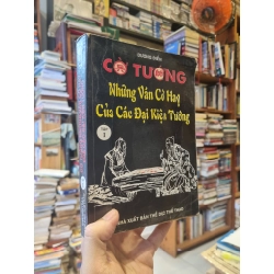 CỜ TƯỚNG : Những Ván Cờ Hay Của Các Đại Kiện Tướng - Dương Điển (Tập I)