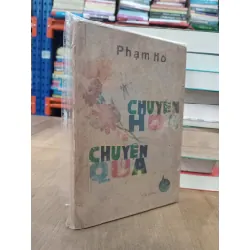 Chuyện hoa chuyện quả - Phạm Hổ 688890