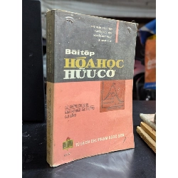 Bài Tập Hóa Học Hữu Cơ - Chu Phạm Ngọc Sơn 144907