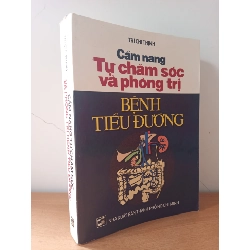 [Phiên Chợ Sách Cũ] Cẩm Nang Tự Chăm Sóc Và Phòng Trị Bệnh Tiểu Đường (2002) - Trì Chi Thịnh S2508