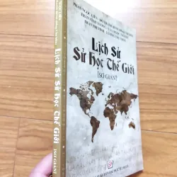 Sách: Lịch sử sử học thế giới - TG: Phan Ngọc Liên, Đỗ Thanh Bình (Chủ biên) 736831