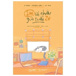 100 Lời Nhắn Gửi Tuổi 20 (Qua Ba Ngôn Ngữ Việt-Hàn-Trung) - A Síng, Robin Shin, Lê Huy