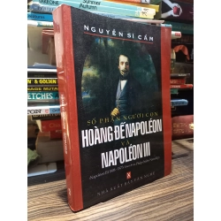 Số phận người con hoàng đế Napoléon và Napoléon III -Nguyễn Sĩ Cẩm