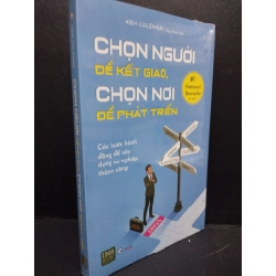 [Phiên Chợ Sách Cũ] Chọn Người Để Kết Giao, Chọn Nơi Để Phát Triển còn seal 2303