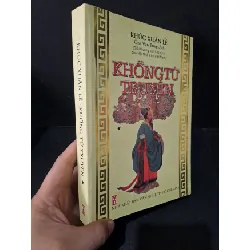 [Sách Cũ SCGR] Khổng Tử truyện tập 1 mới 80% ố nhẹ 2002 Khúc Xuân Lễ HCM2103 VĂN HỌC
