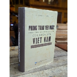 PHONG TRÀO YÊU NƯỚC CHỐNG THỰC DÂN PHÁP XÂM LƯỢC CỦA NHÂN DÂN VIỆT NAM - ĐẶNG HUY VÂN