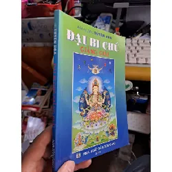 Đại bi chú giảng giải- Tuyên Hoá TÂM LINH - TÔN GIÁO - THIỀN HCM1008