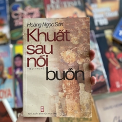 Khuất Sau Nỗi Buồn - Hoàng Ngọc Sơn