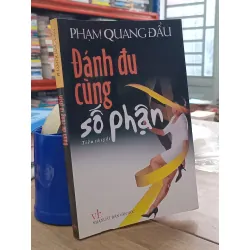 Đánh đu cùng số phận - Phạm Quang Đẩu