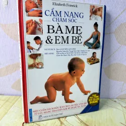 Cẩm nang chăm sóc mẹ và bà mẹ và em bé