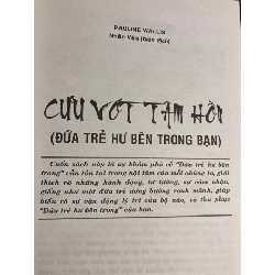 Cứu Vớt Tâm Hồn ( Đứa trẻ hư bên trong bạn)- Pauline Wallis- Sách lưu kho mới 95% 408312