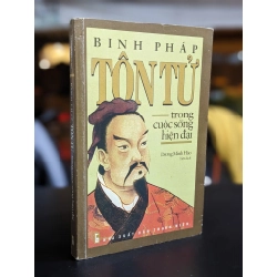 Binh Pháp Tôn Tử trong cuộc sống hiện đại - Dương Minh Hào (Biên dịch)