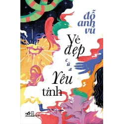 Vẻ Đẹp Của Yêu Tinh - Đỗ Anh Vũ (Mới 100%) Tiểu thuyết, Nhã Nam - SÁCH ĐẠI HỌC