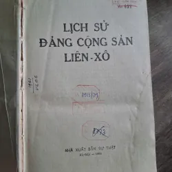 LỊCH SỬ ĐẢNG CỘNG SẢN LIÊN XÔ - Tập thể biên soạn