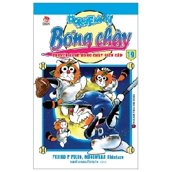 Doraemon Bóng Chày - Truyền Kì Về Bóng Chày Siêu Cấp - Tập 19 - Fujiko F Fujio, Mugiwara Shintaro (Mới 100%) Truyện tranh, NXB Kim Đồng - SÁCH ĐẠI HỌC