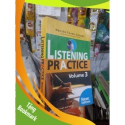 (TẶNG BOOKMARK) Listening practice volume 3 - Thanh Chương 2011 mới 80% ố Sách tự học tiếng Anh RBK2702