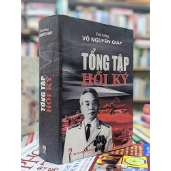 Tổng tập hồi ký - Đại Tướng Võ Nguyên Giáp 59173