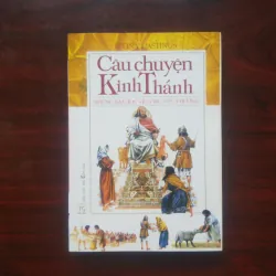 [Sách Tôn Giáo] Câu Chuyện Kinh Thánh (Selina Hastings) Những Bài Học Về Lòng Yêu Thương 