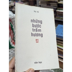 Những bước trầm hương - Trụ Vũ 505897