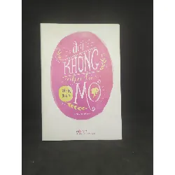 [59K/kg] Đời không như là mơ 90% HCM0312